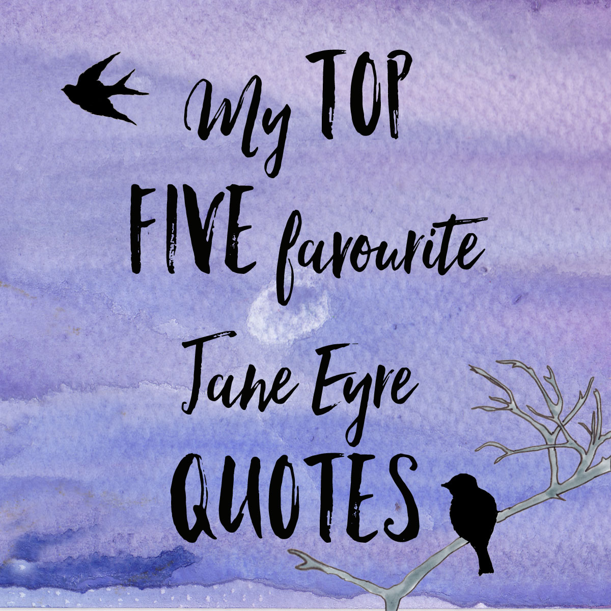 my top five favourite jane eyre quotes