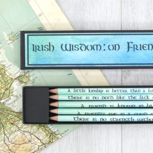 Irish friendship gift Irish proverb pencils
