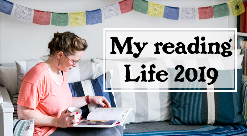 my reading life 2019 the books I read the life of a book lover