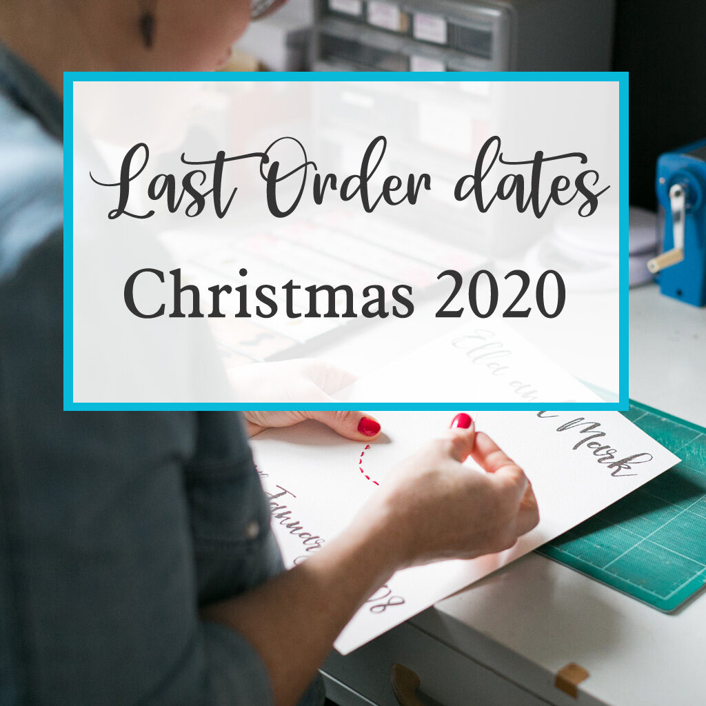last order dates Christmas 2020 from six0six design